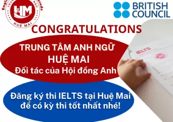 Trung tâm Anh ngữ Huệ Mai - Chính thức trở thành đối tác của Hội đồng Anh ( British Council )